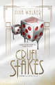 Book cover of: Cruel Stakes. By: Nina Walker