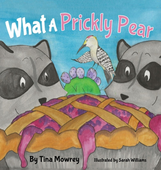 Book cover of: What a Prickly Pear?