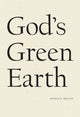 Book cover of: God's Green Earth. By: Noelle Kocot