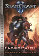 Book cover of: StarCraft: Flashpoint. By: Golden