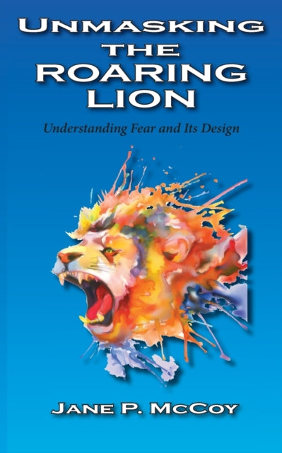 Book cover of: Unmasking the Roaring Lion