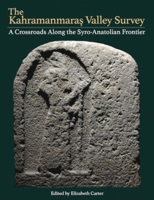 Book cover of: Kahramanmarash Valley Survey. By: Elizabeth Carter