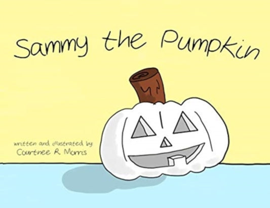 Book cover of: Sammy the Pumpkin