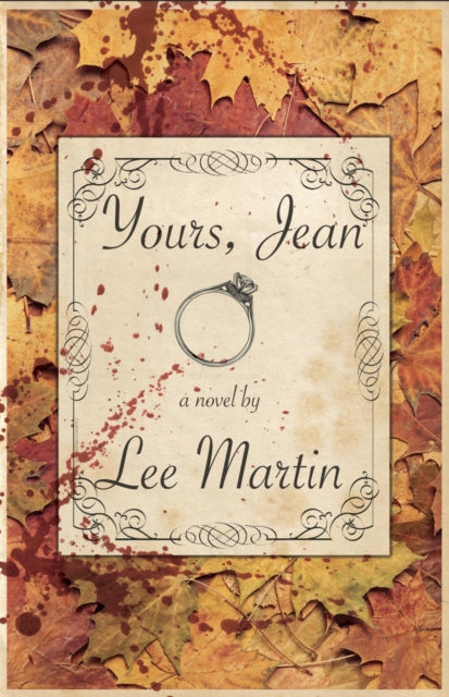 Book cover of: Yours, Jean. By: Lee Martin