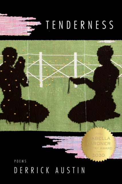 Book cover of: Tenderness. By: Derrick Austin