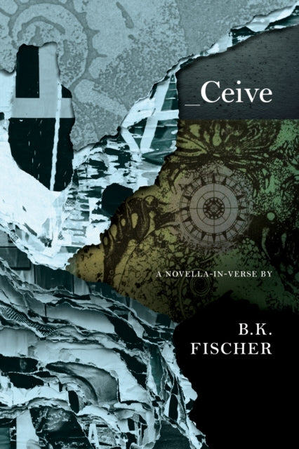 Book cover of: Ceive. By: B. K. Fischer