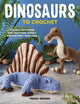 Book cover of: Dinosaurs To Crochet. By: Megan Kreiner