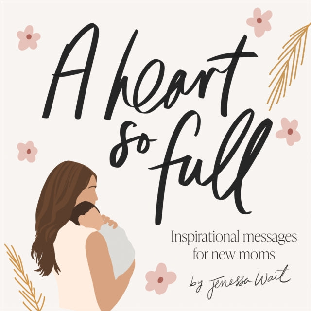 Book cover of: Heart So Full, A. By: Jenessa Wait
