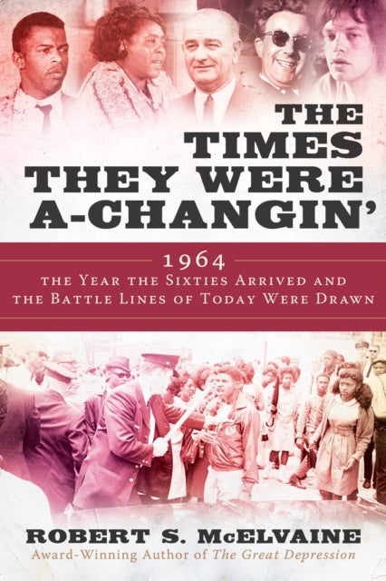 Book cover of: Times They Were a-Changin'. By: Robert S. McElvaine
