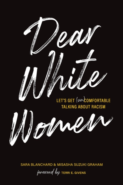 Book cover of: Dear White Women. By: Sara Blanchard