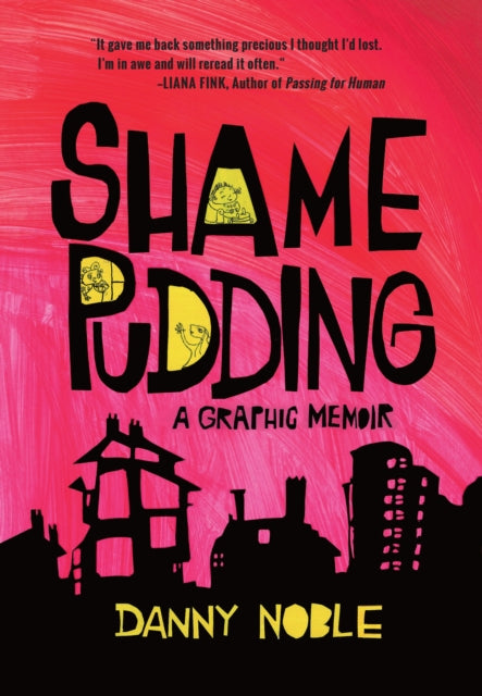 Book cover of: Shame Pudding. By: Danny Noble