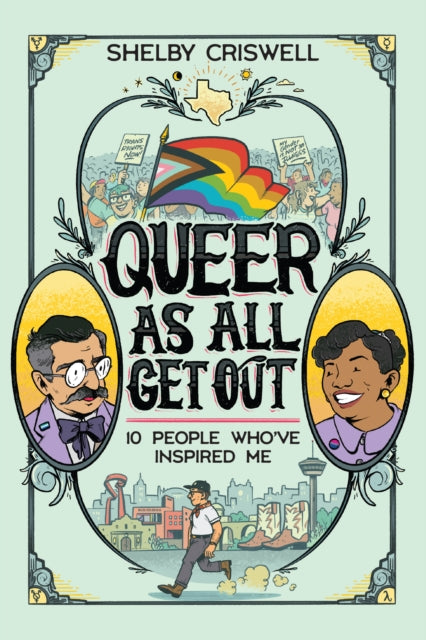 Book cover of: Queer As All Get Out. By: Shelby Criswell
