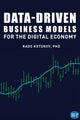 Book cover of: Data-Driven Business Models for the Digital Economy. By: Rado Kotorov
