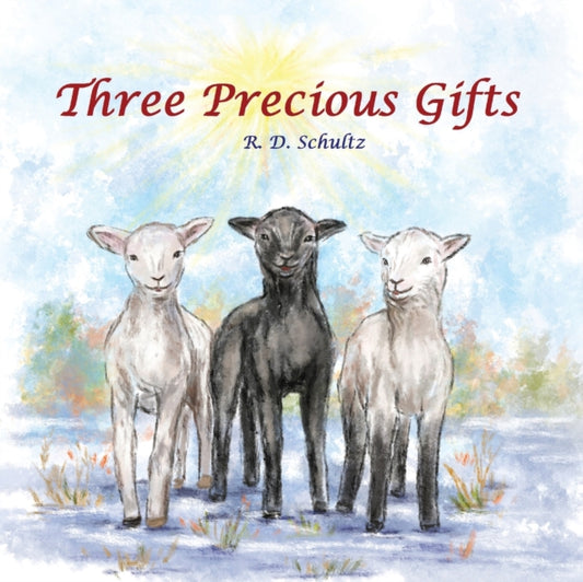 Book cover of: Three Precious Gifts