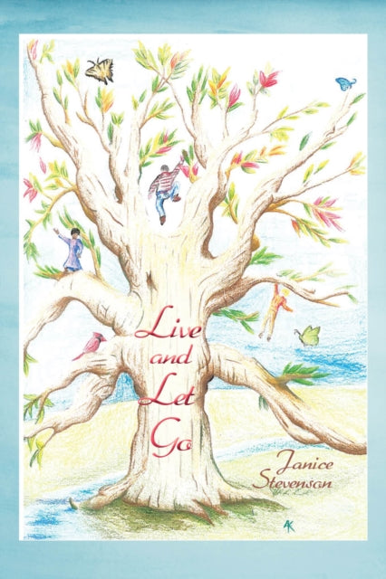 Book cover of: Live and Let Go. By: Janice Stevenson