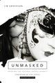 Book cover of: Unmasked, Third Edition. By: Jim Anderson