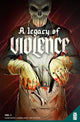 Book cover of: Legacy of Violence Vol. 1. By: Cullen Bunn