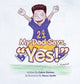 Book cover of: My Dad Says "Yes!"
