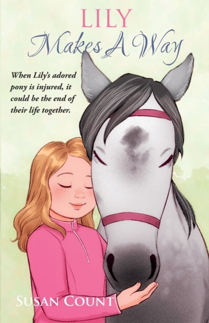 Book cover of: Lily Makes A Way. By: Susan Count