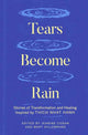 Book cover of: Tears Become Rain. By: Mary Hillebrand