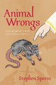 Book cover of: Animal Wrongs. By: Stephen Spotte