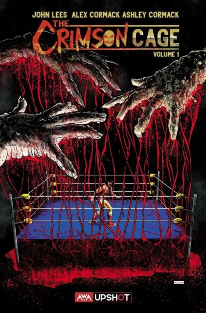 Book cover of: Crimson Cage Vol. 1. By: John Lees