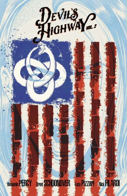 Book cover of: Devil's Highway Vol. 2. By: Benjamin Percy