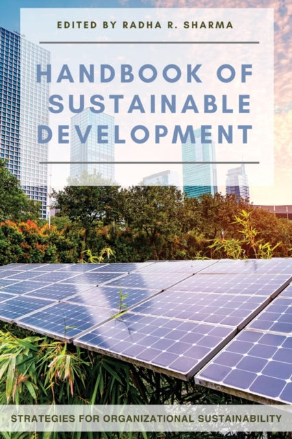 Book cover of: Handbook of Sustainable Development. By: Radha R. Sharma