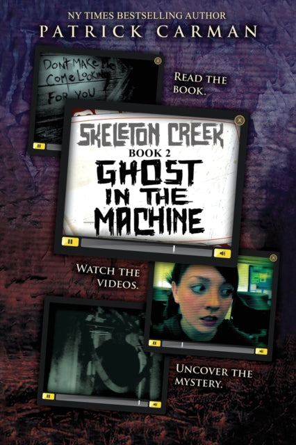 Book cover of: Ghost in the Machine. By: Patrick Carman