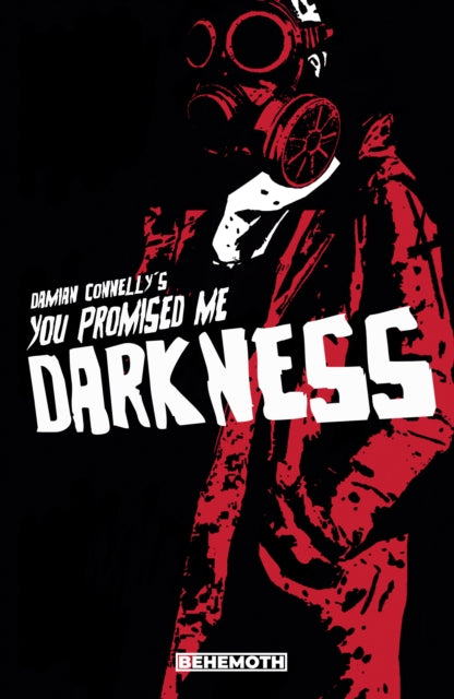 Book cover of: You Promised Me Darkness Vol. 1. By: Damian Connelly
