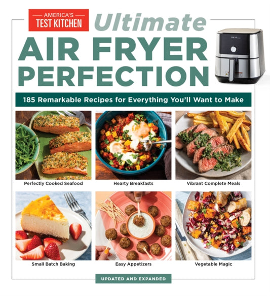 Book cover of: Ultimate Air Fryer Perfection. By: America's Test Kitchen