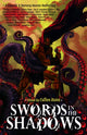 Book cover of: Swords in the Shadows. By: Cullen Bunn