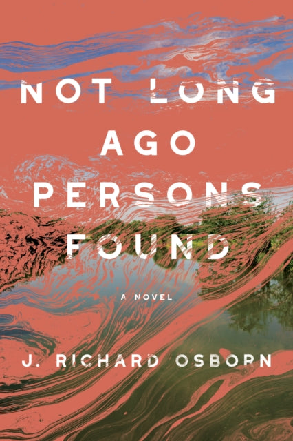 Book cover of: Not Long Ago Persons Found
