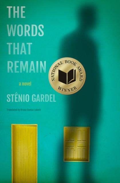 Book cover of: Words That Remain. By: Stênio Gardel