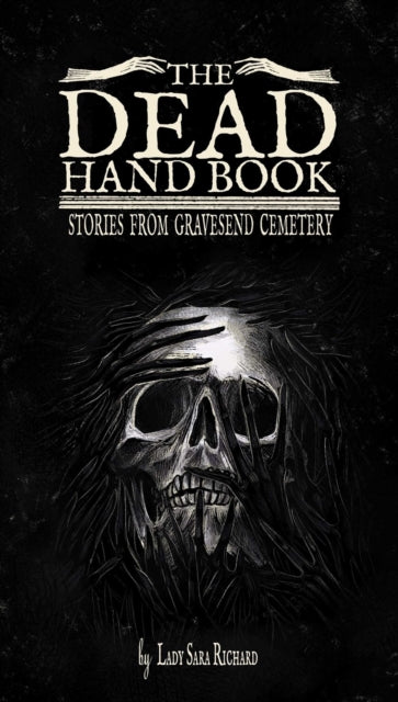 Book cover of: Dead Hand Book. By: Sara Richard