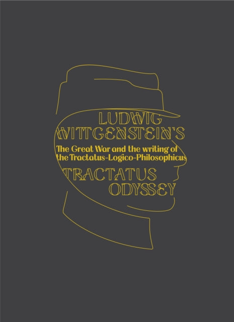 Book cover of: Ludwig Wittgenstein's Tractatus Odyssey. By: Wittgenstein Initiative