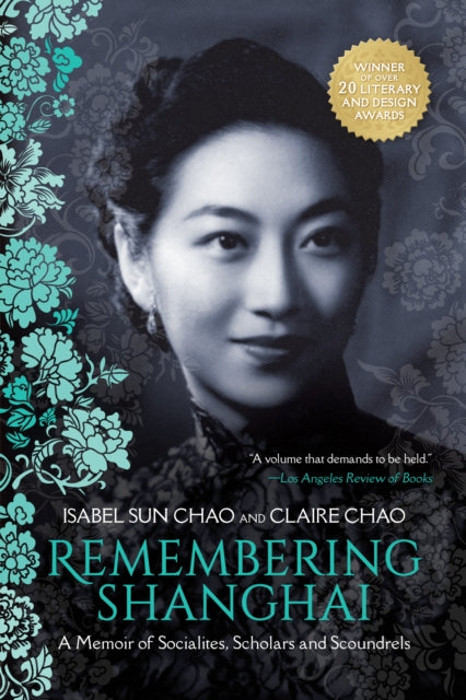 Book cover of: Remembering Shanghai. By: Isabel Sun Chao