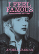 Book cover of: I Feel Famous. By: Angela Jaeger