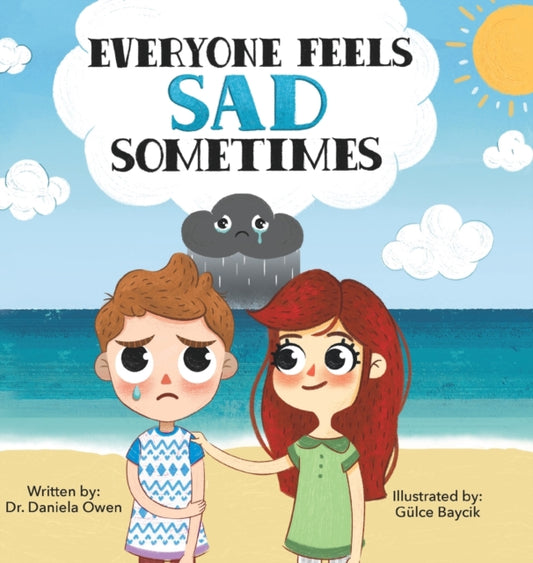 Book cover of: Everyone Feels Sad Sometimes