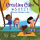 Book cover of: Creating Calm in 5, 4, 3, 2, 1. By: Melissa Boyd