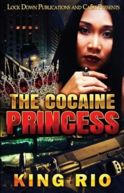 Book cover of: Cocaine Princess. By: King Rio