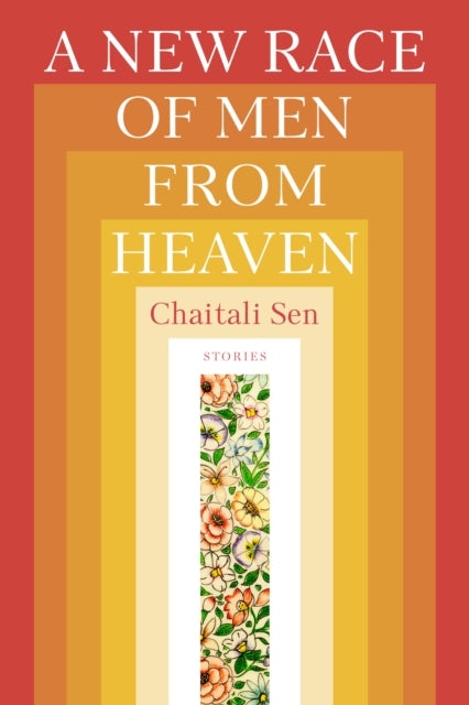 Book cover of: New Race of Men from Heaven. By: Chaitali Sen