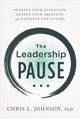 Book cover of: Leadership Pause. By: Chris Johnson