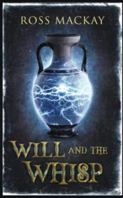 Book cover of: Will and the Whisp. By: Ross MacKay
