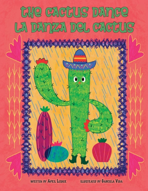 Cactus Dance/ La Danza del Cactus 9781956357950 April Lesher