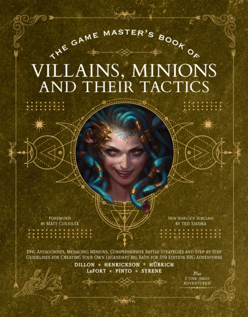 Game Master’s Book of Villains, Minions and Their Tactics, Epic new antagonists for your PCs, plus new minions, fighting tactics, and guidelines for creating original BBEGs for 5th Edition RPG adventures 9781956403411 Aaron Hubrich