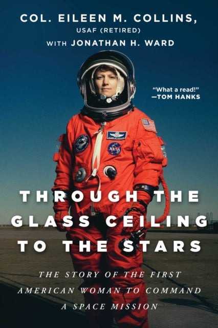 Book cover of: Through the Glass Ceiling to the Stars. By: Eileen M. Collins