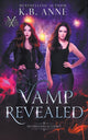 Book cover of: Vamp Revealed. By: K. B. Anne