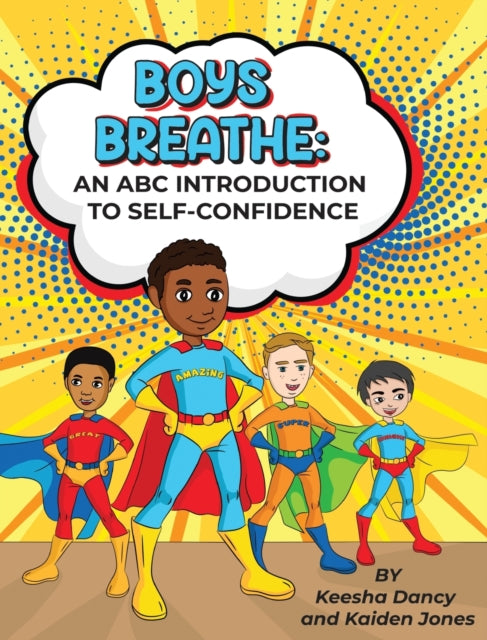 Book cover of: Boys Breathe. By: Keesha Dancy