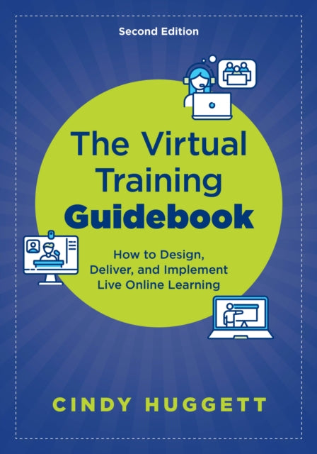 Book cover of: Virtual Training Guidebook. By: Cindy Huggett